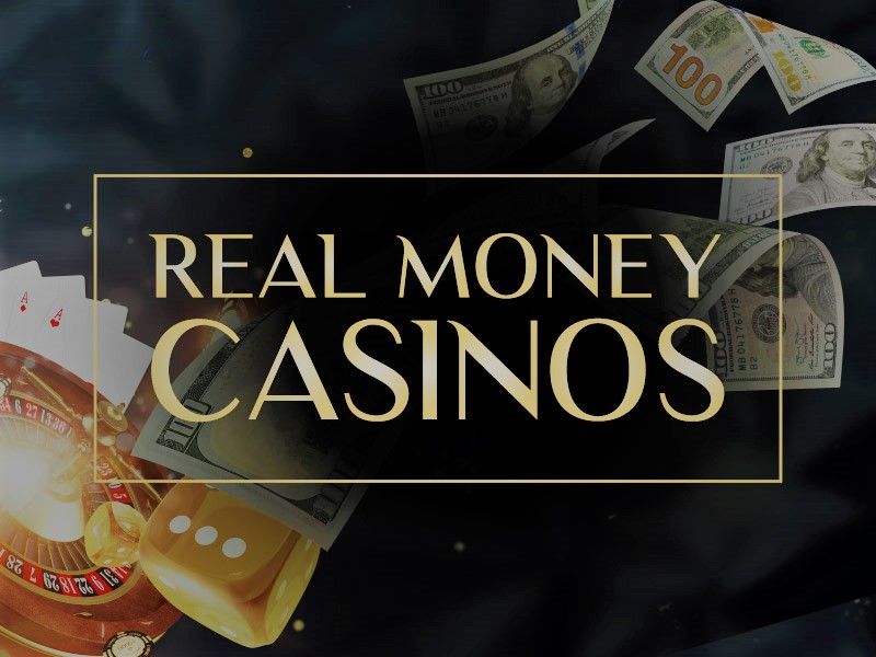 Real Money Casinos